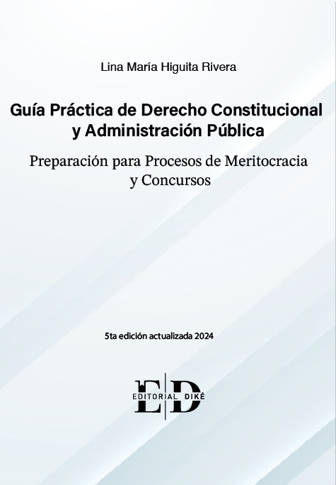 GUÍA PRÁCTICA DE DERECHO CONSTITUCIONAL Y ADMINISTRACIÓN PÚBLICA